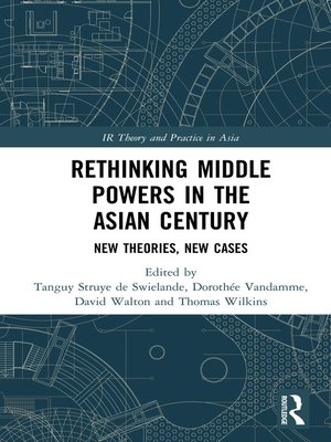 cover image of Rethinking Middle Powers in the Asian Century